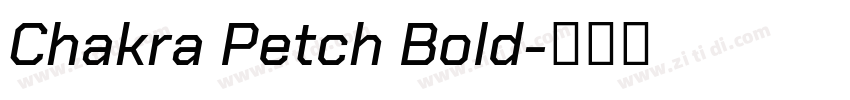 Chakra Petch Bold字体转换